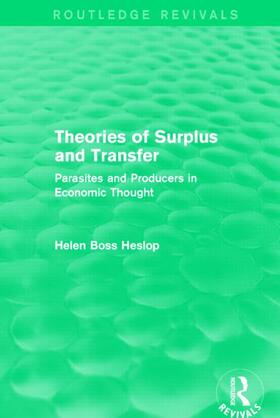 Heslop | Theories of Surplus and Transfer (Routledge Revivals) | Buch | 978-1-138-80405-0 | sack.de