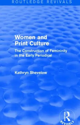 Shevelow |  Women and Print Culture (Routledge Revivals) | Buch |  Sack Fachmedien