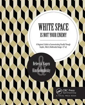 Golombisky / Hagen | White Space Is Not Your Enemy | Buch | 978-1-138-80464-7 | sack.de