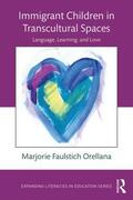 Faulstich Orellana |  Immigrant Children in Transcultural Spaces | Buch |  Sack Fachmedien