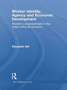 Hill | Worker Identity, Agency and Economic Development | Buch | 978-1-138-80539-2 | sack.de