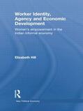 Hill |  Worker Identity, Agency and Economic Development | Buch |  Sack Fachmedien