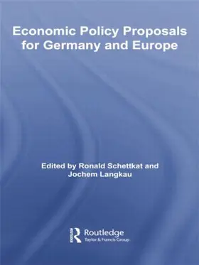 Schettkat / Langkau |  Economic Policy Proposals for Germany and Europe | Buch |  Sack Fachmedien