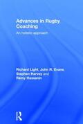 Light / Evans / Harvey |  Advances in Rugby Coaching | Buch |  Sack Fachmedien