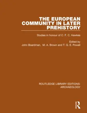 Boardman / Brown / Powell |  The European Community in Later Prehistory | Buch |  Sack Fachmedien