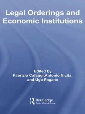 Cafaggi / Nicita / Pagano |  Legal Orderings and Economic Institutions | Buch |  Sack Fachmedien