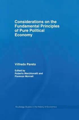 Pareto / Marchionatti / Mornati |  Considerations on the Fundamental Principles of Pure Political Economy | Buch |  Sack Fachmedien