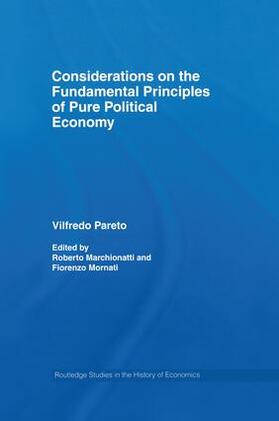 Pareto / Marchionatti / Mornati | Considerations on the Fundamental Principles of Pure Political Economy | Buch | 978-1-138-80625-2 | sack.de