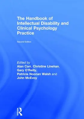 Carr / Linehan / O'Reilly |  The Handbook of Intellectual Disability and Clinical Psychology Practice | Buch |  Sack Fachmedien