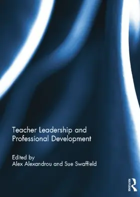 Alexandrou / Swaffield | Teacher Leadership and Professional Development | Buch | 978-1-138-80681-8 | www.sack.de