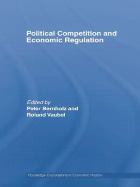 Bernholz / Vaubel |  Political Competition and Economic Regulation | Buch |  Sack Fachmedien