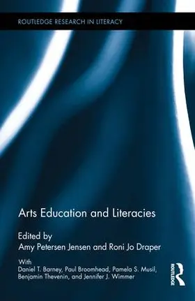 Petersen Jensen / Draper |  Arts Education and Literacies | Buch |  Sack Fachmedien
