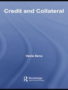 Sena | Credit and Collateral | Buch | 978-1-138-80700-6 | www.sack.de