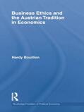 Bouillon |  Business Ethics and the Austrian Tradition in Economics | Buch |  Sack Fachmedien