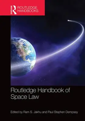 Jakhu / Dempsey | Routledge Handbook of Space Law | Buch | 978-1-138-80771-6 | www.sack.de