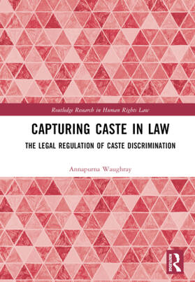 Waughray | Capturing Caste in Law | Buch | 978-1-138-80776-1 | sack.de