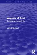 Littlewood |  Aspects of Grief (Psychology Revivals) | Buch |  Sack Fachmedien