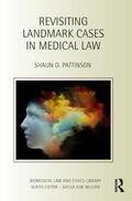 Pattinson |  Revisiting Landmark Cases in Medical Law | Buch |  Sack Fachmedien