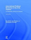 Smith / El-Anis / Farrands |  International Political Economy in the 21st Century | Buch |  Sack Fachmedien