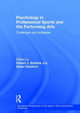 Schinke / Hackfort |  Psychology in Professional Sports and the Performing Arts | Buch |  Sack Fachmedien