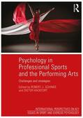 Schinke / Hackfort |  Psychology in Professional Sports and the Performing Arts | Buch |  Sack Fachmedien