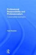 Fenwick |  Professional Responsibility and Professionalism | Buch |  Sack Fachmedien