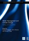 Tortajada / Biswas / Tyagi |  Water Management and Climate Change | Buch |  Sack Fachmedien