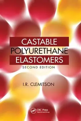 Clemitson |  Castable Polyurethane Elastomers | Buch |  Sack Fachmedien