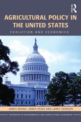 Novak / Pease / Sanders | Agricultural Policy in the United States | Buch | 978-1-138-80923-9 | sack.de