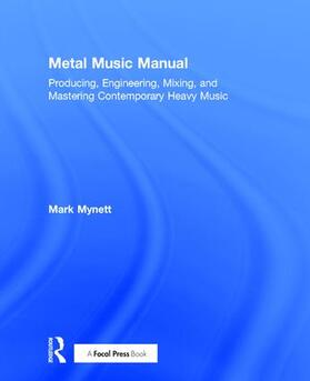Mynett | Metal Music Manual | Buch | 978-1-138-80931-4 | sack.de