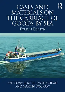 Rogers / Chuah / Dockray |  Cases and Materials on the Carriage of Goods by Sea | Buch |  Sack Fachmedien