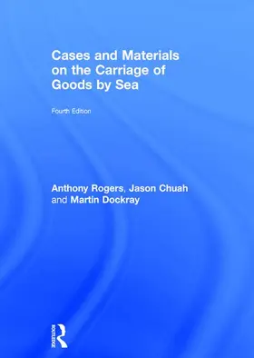 Rogers / Chuah / Dockray |  Cases and Materials on the Carriage of Goods by Sea | Buch |  Sack Fachmedien