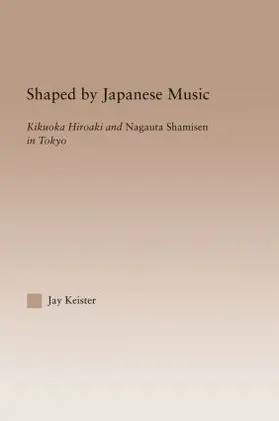 Keister |  Shaped by Japanese Music | Buch |  Sack Fachmedien