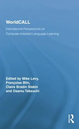 Levy / Blin / Siskin | WorldCALL | Buch | 978-1-138-81055-6 | sack.de