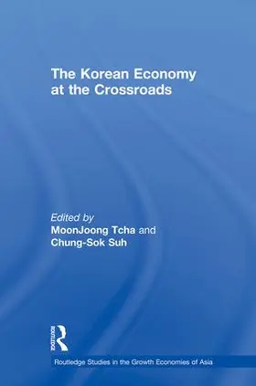 Suh / Tcha |  The Korean Economy at the Crossroads | Buch |  Sack Fachmedien