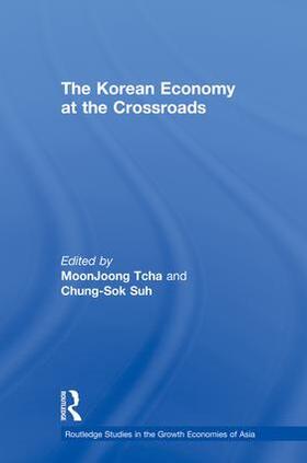 Suh / Tcha | The Korean Economy at the Crossroads | Buch | 978-1-138-81068-6 | sack.de