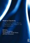 Grossmann / Bretherton / Waters |  Maternal Sensitivity | Buch |  Sack Fachmedien