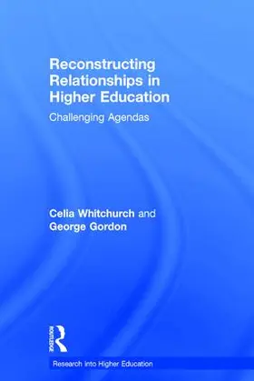 Whitchurch / Gordon |  Reconstructing Relationships in Higher Education | Buch |  Sack Fachmedien