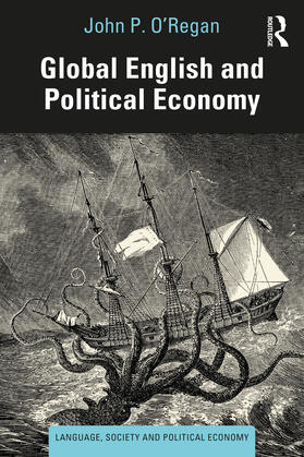 O'Regan | Global English and Political Economy | Buch | 978-1-138-81112-6 | sack.de