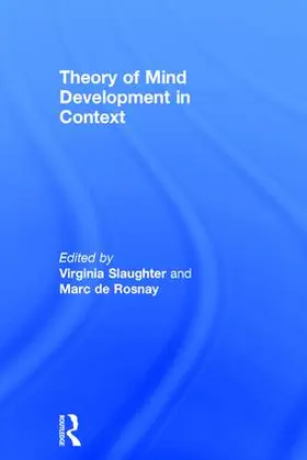 Slaughter / de Rosnay | Theory of Mind Development in Context | Buch | 978-1-138-81158-4 | www.sack.de