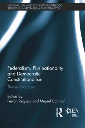 Requejo / Caminal Badia |  Federalism, Plurinationality and Democratic Constitutionalism | Buch |  Sack Fachmedien