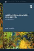 Guillaume |  International Relations and Identity | Buch |  Sack Fachmedien