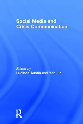 Jin / Austin | Social Media and Crisis Communication | Buch | 978-1-138-81199-7 | www.sack.de