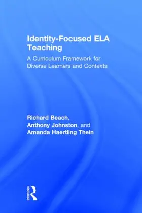 Beach / Johnston / Thein | Identity-Focused ELA Teaching | Buch | 978-1-138-81202-4 | www.sack.de