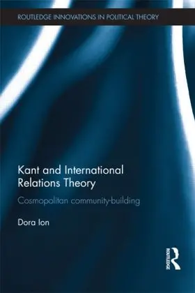 Ion | Kant and International Relations Theory | Buch | 978-1-138-81245-1 | www.sack.de