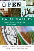 Bergeaud-Blackler / Fischer / Lever |  Halal Matters | Buch |  Sack Fachmedien