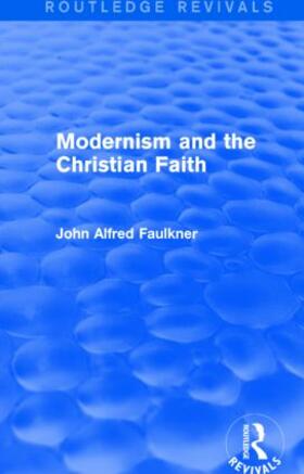 Faulkner | Modernism and the Christian Faith | Buch | 978-1-138-81282-6 | sack.de