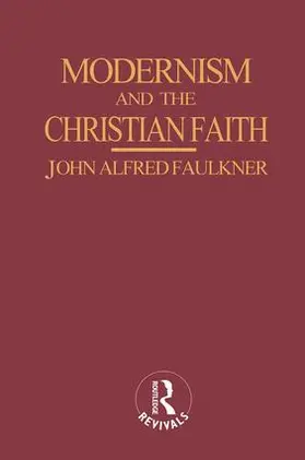 Faulkner |  Modernism and the Christian Faith | Buch |  Sack Fachmedien