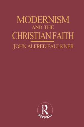 Faulkner | Modernism and the Christian Faith | Buch | 978-1-138-81285-7 | sack.de