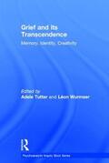 Tutter / Wurmser |  Grief and Its Transcendence | Buch |  Sack Fachmedien